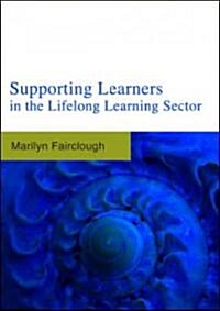Supporting Learners in the Lifelong Learning Sector (Hardcover)