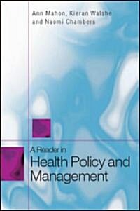 A Reader in Health Policy and Management (Hardcover, 1st)