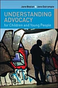 Understanding Advocacy for Children and Young People (Hardcover)