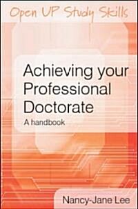 Achieving Your Professional Doctorate (Paperback)