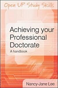 Achieving Your Professional Doctorate (Hardcover)