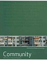 Community: Welfare, Crime and Society (Paperback)