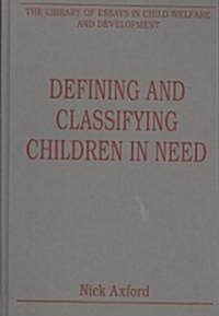 Defining and Classifying Children in Need (Hardcover)