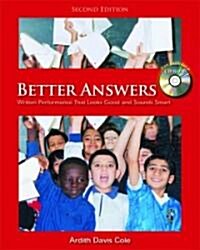 Better Answers: Written Performance That Looks Good and Sounds Smart [With CDROM] (Paperback, 2)