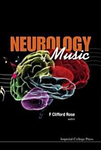 Neurology of Music (Hardcover)