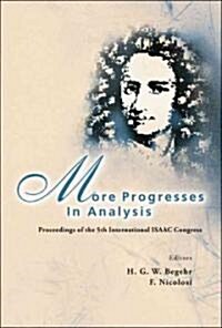 More Progresses in Analysis - Proceedings of the 5th International Isaac Congress (Hardcover)