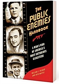 The Public Enemies Handbook (Paperback)