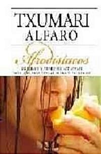 Afrodisiacos/ Aphrodisiacs (Paperback)