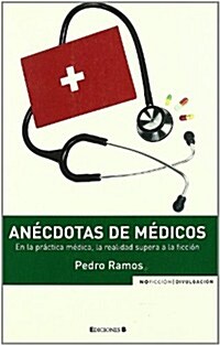 Anecdotas de medicas / Medical Anecdotes (Paperback)