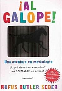 Al Galope!/ Gallop! (Hardcover)