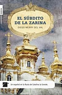 El Subdito de la Zarina (Hardcover)