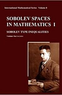 Sobolev Spaces in Mathematics I: Sobolev Type Inequalities (Hardcover, 2009)