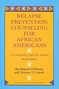 Relapse Prevention Counseling for African Americans (Paperback, Revised)