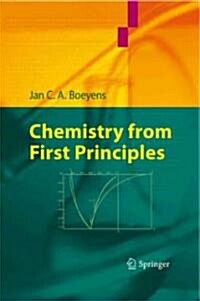 Chemistry from First Principles (Hardcover)