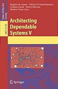 Architecting Dependable Systems V (Paperback)