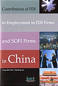 Contribution of FDI to Employment in FDI Firms and SOFI Firms in China