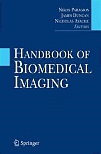 Handbook of Biomedical Imaging: Methodologies and Clinical Research (Hardcover, 2015)