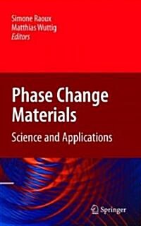 Phase Change Materials: Science and Applications (Hardcover, 2009)