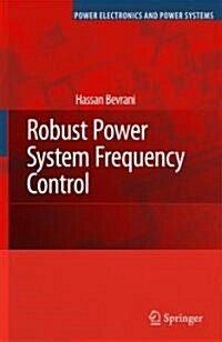 Robust Power System Frequency Control (Hardcover, Edition. 2nd Pr)
