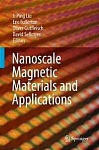 Nanoscale Magnetic Materials and Applications (Hardcover)