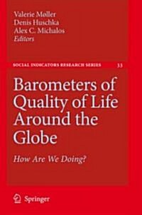 Barometers of Quality of Life Around the Globe: How Are We Doing? (Hardcover, 2008)