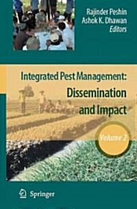 Integrated Pest Management, Volume 2: Dissemination and Impact (Hardcover)