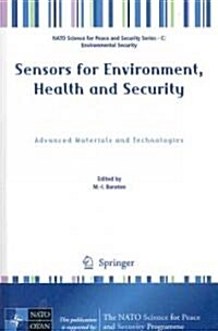 Sensors for Environment, Health and Security: Advanced Materials and Technologies (Hardcover)