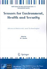 Sensors for Environment, Health and Security: Advanced Materials and Technologies (Paperback)