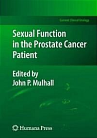 Sexual Function in the Prostate Cancer Patient (Hardcover, 2009)
