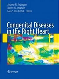 Congenital Diseases in the Right Heart (Hardcover, 2009 ed.)