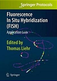 Fluorescence in Situ Hybridization (Fish) - Application Guide (Hardcover, 2009)