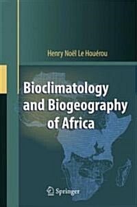 Bioclimatology and Biogeography of Africa (Hardcover, 2009)