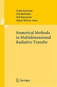 Numerical Methods in Multidimensional Radiative Transfer (Paperback)