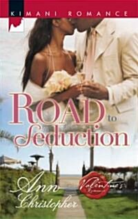 Road to Seduction (Mass Market Paperback)