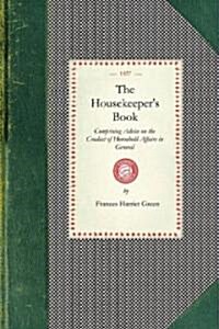 The Housekeepers Book (Paperback)