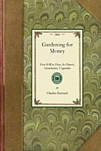 Gardening for Money (Paperback)