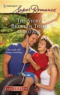 The Story Between Them (Paperback, LGR)