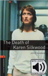 Oxford Bookworms Library Level 2 : The Death of Karen Silkwood (Paperback + MP3 download, 3rd Edition)