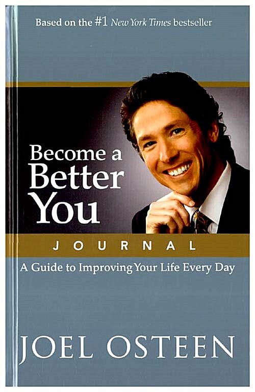 Become a Better You Journal: A Guide to Improving Your Life Every Day (Hardcover)