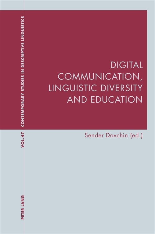 Digital Communication, Linguistic Diversity and Education (Paperback)