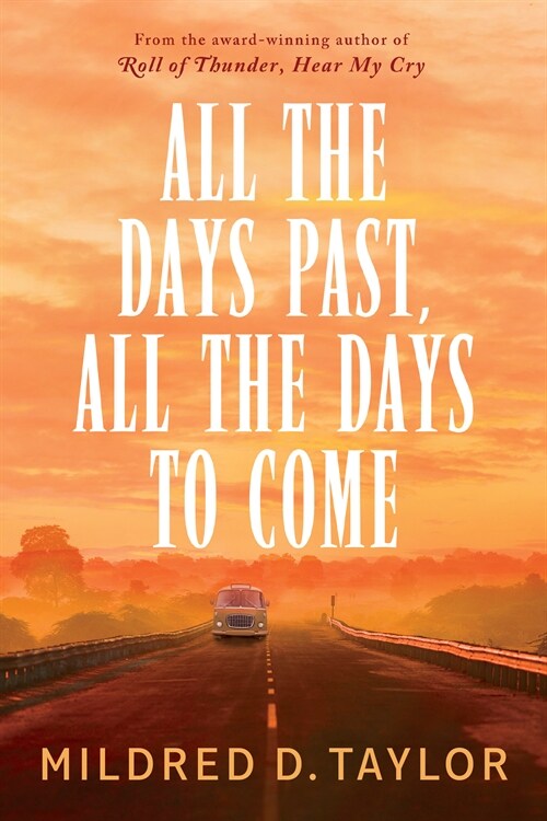 All the Days Past, All the Days to Come (Paperback)