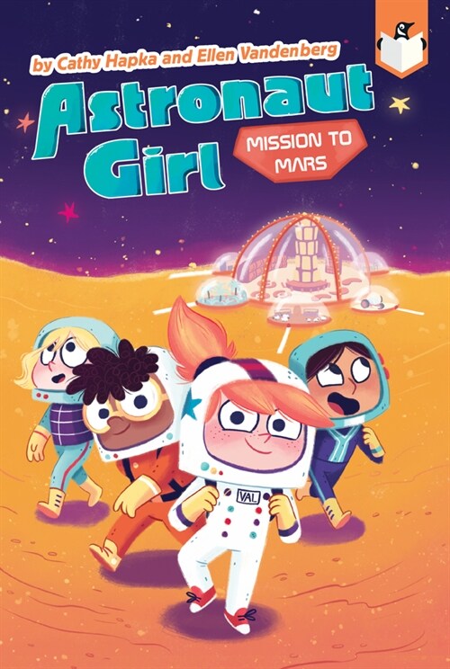Astronaut Girl #4 : Mission to Mars (Paperback)