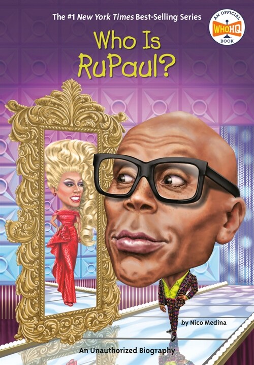 Who Is Rupaul? (Library Binding)