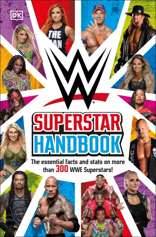 Wwe Superstar Handbook: The Essential Facts and STATS on More Than 300 Wwe Superstars! (Paperback)