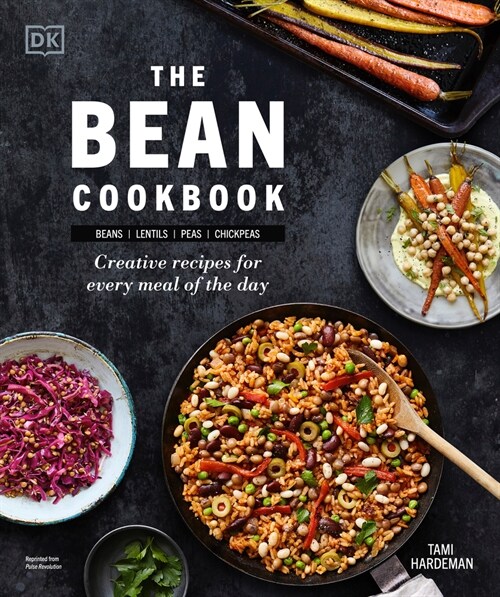 The Bean Cookbook: Creative Recipes for Every Meal of the Day (Paperback)