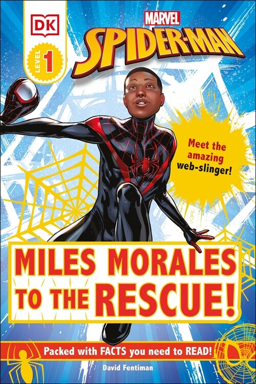 DK Readers 1: Marvel Spider-Man: Miles Morales to the Rescue!: Meet the Amazing Web-Slinger! (Paperback)