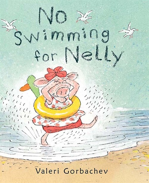 No Swimming for Nelly (Paperback)