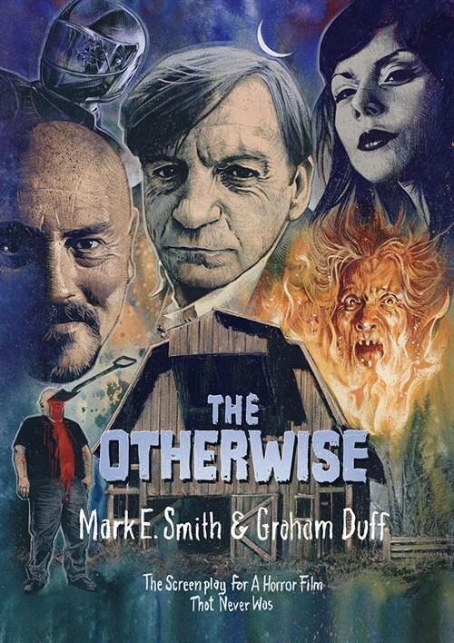 The Otherwise : The Screenplay for a Horror Film That Never Was (Paperback)