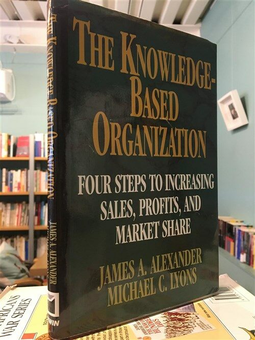 [중고] The Knowledge Based Organization (Hardcover)