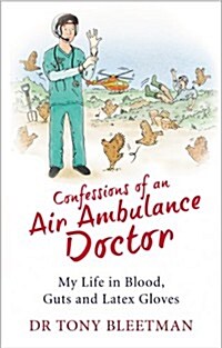 Confessions of an Air Ambulance Doctor (Paperback)